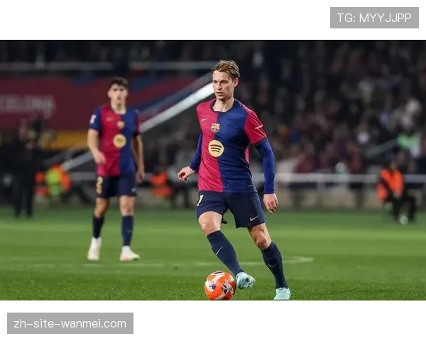 巴萨中场控制力下降 德容缺阵影响攻防转换节奏